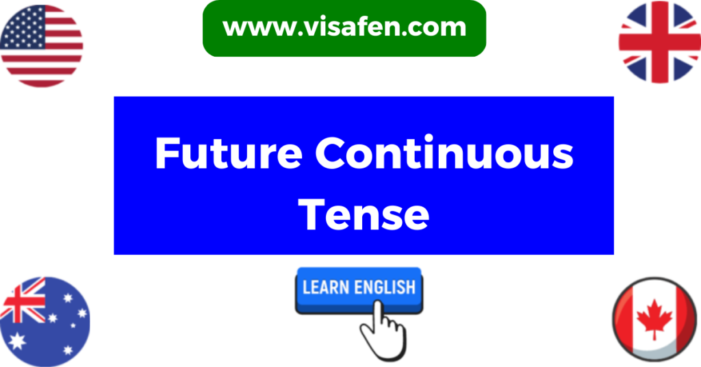 Future Continuous Tense